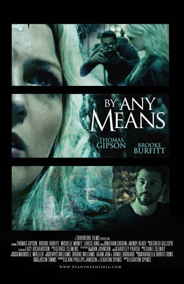The movie By Any Means tests the new law "Rape by Deception"